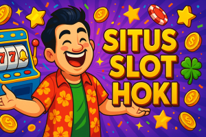 SITUS SLOT HOKI 2025